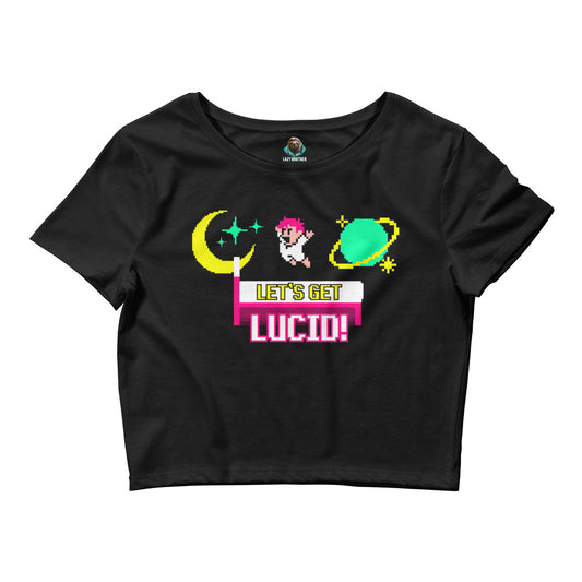 Printed Large Center Women’s Crop Tee / T-shirt "Get Lucid"